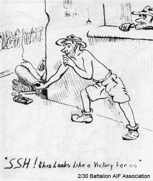 Ted Campbell - sketch 6 of 8
"Ssh! This looks like a victory for us."

One of eight sketches drawn by Ted Campbell, HQ Coy in 1944.

NX36677 - CAMPBELL, Edward Stewart (Ted), Pte. - HQ Company, Carrier Platoon
Keywords: Makan246