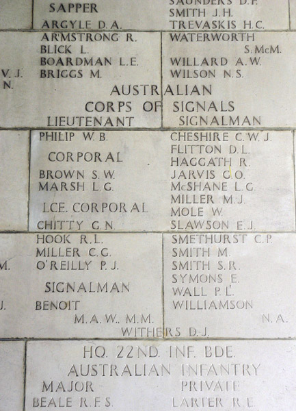 Singapore Memorial, Columns 117 and 118
These panels include the following:

1) NX37614 - WITHERS, Dudley James, Pte. - 2/30 Bn. (taken on strenth with 2/30 Bn. on 30/06/1941; transferred to 8 Div. Sigs. on 10/11/1941; missing presumed dead on 14/2/1942)
Keywords: 20120901a