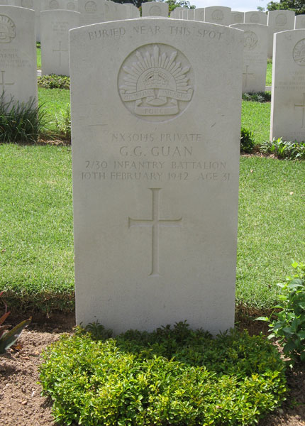 NX30145 - GUAN, George Godfrey, Pte. - B Company, 10 Platoon
Kranji War Cemetery, Singapore, Special Memorial 24.C.9

NX30145 PRIVATE
G.G. GUAN
2/30 INFANTRY BATTALION
10TH FEBRUARY 1942 AGE 31

Keywords: 20120901a