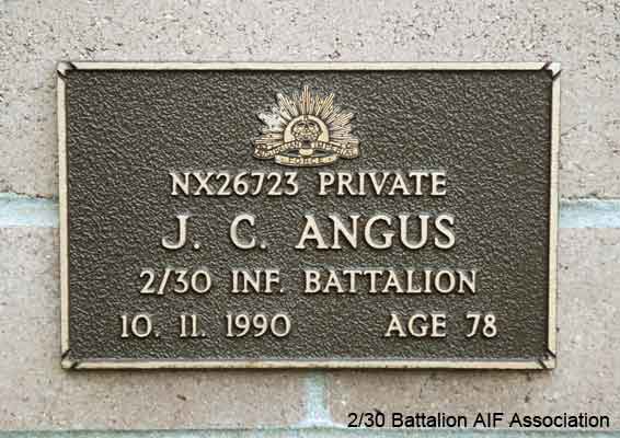 NX26723 - ANGUS, James Corbett (Jim), Pte. - A Company, 8 Platoon
View of the bronze plaque erected in the NSW Garden of Remembrance on Wall 17, Row B. The garden is adjacent to Sydney War Cemetery at the Rookwood Necropolis, and is maintained by The Office of Australian War Graves.

The plaques are provided by The Office of Australian War Graves to commemorate eligible veterans who have died post war and whose deaths are accepted as being caused by war service. This form of commemoration is used when there is a private memorial elesewhere, or for some reason, the Office is unable to provide an official memorial at the relevant Cemetery or Crematorium.
