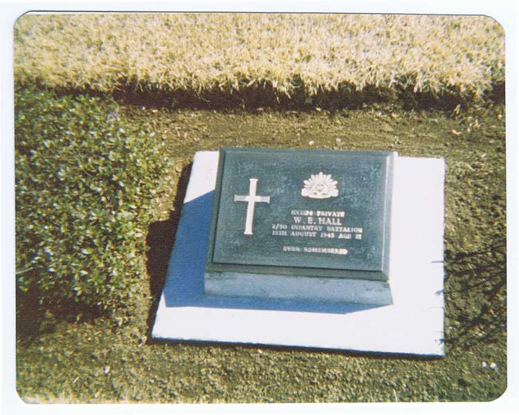 NX2174 - HALL, Walter Edward (Legs), Pte. - B Company, 10 Platoon 
Killed accidently (fractured skull) while POW in Kobe Japan. Died of injuries on 15/8/1943. Cremated and ashes interred in Juganji Temple, Osaka. Urn transferred to USAF Mausoleum, Yokohama. Laid to rest in Yokoham Cemetery on 4/12/1945.

Yokohama Cemetery, Australian Section, Grave B.B.9

NX2174 PRIVATE
W.E. HALL
2/30 INFANTRY BATTALION
15TH AUGUST 1945 AGE 21

EVER REMEMBERED
Keywords: 20101027a